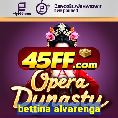 bettina alvarenga